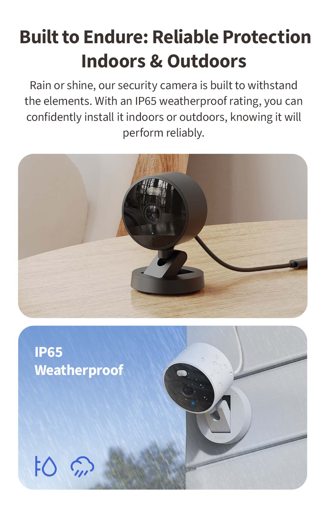 3 G100 camera indoor and outdoor